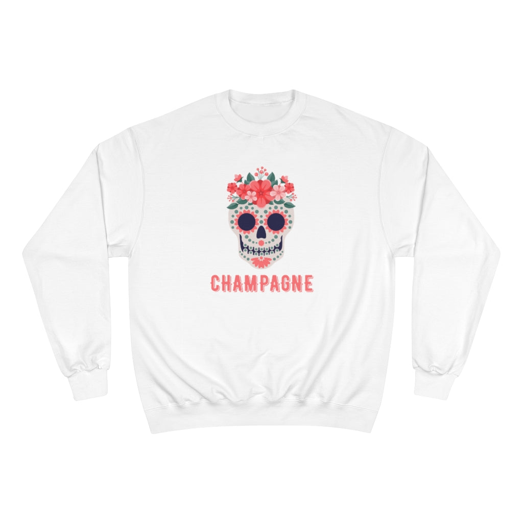 Sugar Skull - Champion Unisex Sweatshirt - Bubbles Make Me Happy