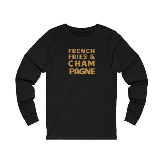 French Fries - Unisex Jersey Long Sleeve Tee - Bubbles Make Me Happy