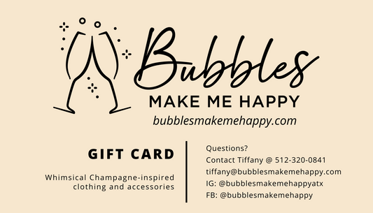 Gift Card - Bubbles Make Me Happy